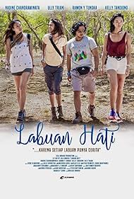 Ramon Y. Tungka, Nadine Chandrawinata, Kelly Tandiono, and Ully Triani in Labuan Hati (2017)