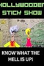 Hollywooden Stick Show