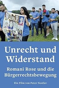 Primary photo for Unrecht und Widerstand - Romani Rose und die Bürgerrechtsbewegung