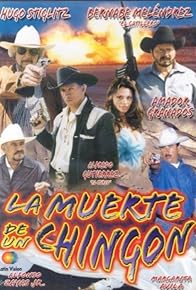 Primary photo for La muerte de un chingon Primary photo for La muerte de un chingon