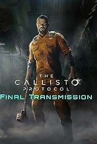 The Callisto Protocol - Final Transmission (2023)