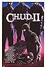 C.H.U.D. II: Bud the Chud (1989) Poster