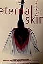 Eternal Skin (2007)