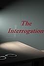 The Interrogation (2017)