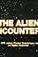 The Alien Encounters