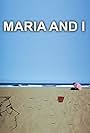 María y yo (2010)