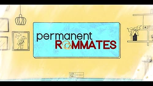 Permanant Roommates S3 | Official Trailer