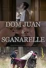 Dom Juan & Sganarelle (2015)