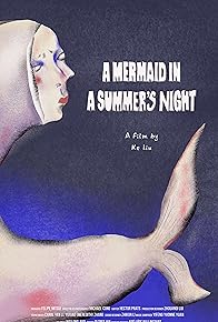 Primary photo for A Mermaid in a Summer's Night