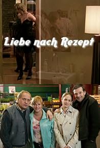 Primary photo for Liebe nach Rezept Primary photo for Liebe nach Rezept