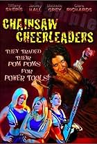 Chainsaw Cheerleaders (2008)