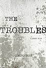 The Troubles (2017)