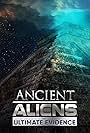 Ancient Aliens: The Ultimate Evidence (2015)