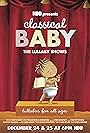 Classical Baby: The Lullaby Show (2017)