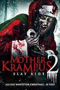 Primary photo for Mother Krampus 2: Slay Ride Primary photo for Mother Krampus 2: Slay Ride