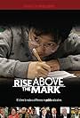 Rise Above the Mark (2014)