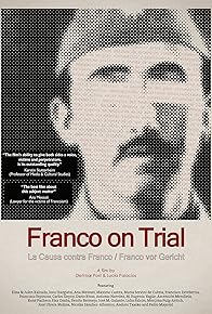 Primary photo for Franco on Trial: The Spanish Nuremberg? Primary photo for Franco on Trial: The Spanish Nuremberg?