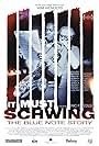 It Must Schwing: The Blue Note Story (2018)