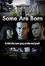 Some Are Born (2019)