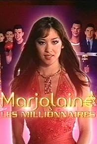 Primary photo for Marjolaine et les millionnaires
