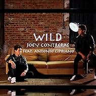 Antonio Cipriano in Joey Contreras feat. Antonio Cipriano: Wild (2019)