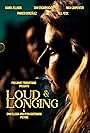 Loud & Longing (2023)