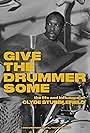 Give the Drummer Some