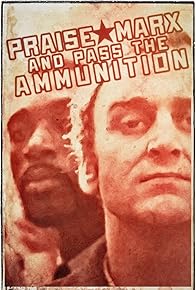 Primary photo for Praise Marx and Pass the Ammunition Primary photo for Praise Marx and Pass the Ammunition