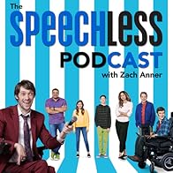 Primary photo for The Speechless Podcast with Zach Anner