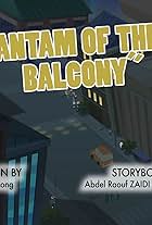 Bantam of the Balcony