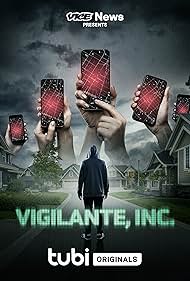 VICE News Presents: Vigilante, Inc. (2023)