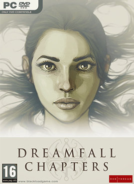 Dreamfall Chapters (2014)