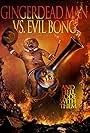 Gingerdead Man vs. Evil Bong (2013)