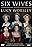 Six Wives with Lucy Worsley