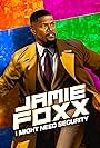 Jamie Foxx: I Might Need Security (2002)