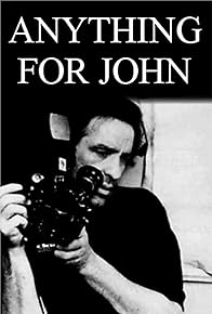 Primary photo for Anything for John Primary photo for Anything for John