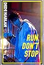 Run, Don't Stop (2019)