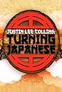 Justin Lee Collins: Turning Japanese (2011)