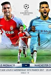 Primary photo for Eighth-Final AS Monaco vs Manchester City