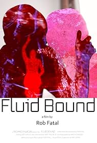 Fluid Bound (2020)