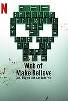 Web of Make Believe: Tod, Lügen und das Internet