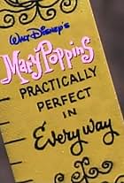 Mary Poppins Practically Perfect in Every Way: The Magic Behind the Masterpiece (1997)