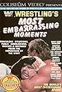 Wrestling's Most Embarrassing Moments (1987)