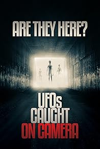 Primary photo for Are they Here? UFOs Caught on Camera