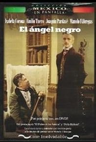 Primary photo for El ángel negro Primary photo for El ángel negro