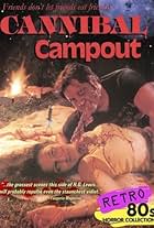 Cannibal Campout (1988)