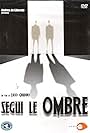 Segui le ombre (2003)