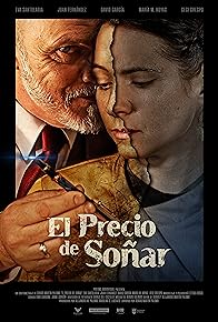 Primary photo for El Precio de Soñar Primary photo for El Precio de Soñar