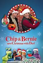 Chip and Bernie Save Christmas with Dorf