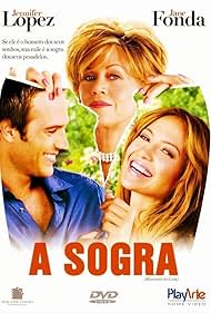 Jennifer Lopez, Jane Fonda, and Michael Vartan in A Sogra (2005)